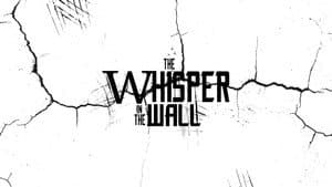 The Whisper in the Wall — foto 1