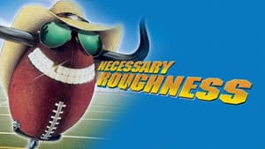Necessary Roughness — foto 6