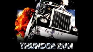 Thunder Run — foto 5