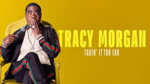 Tracy Morgan: Takin' It Too Far — foto 4