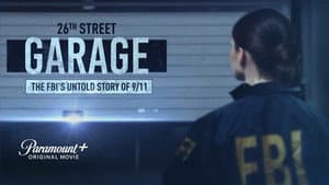 The 26th Street Garage: The FBI's Untold Story of 9/11 — foto 1