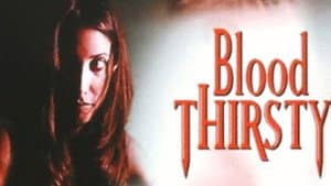 Blood Thirsty — foto 3