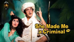 She Made Me a Criminal — foto 3