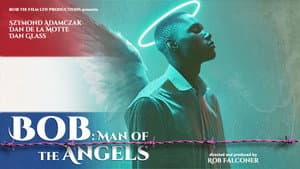 Bob: Man of the Angels — foto 1