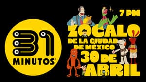 31 Minutos, desde el Zócalo de la Ciudad de México: Yo Nunca Vi Televisión — foto 1