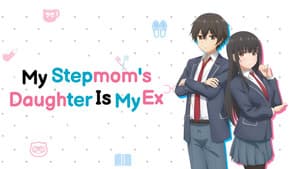 My Stepmom's Daughter Is My Ex — foto 3