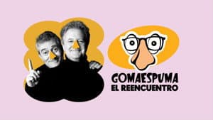 GomaEspuma: El Reencuentro — foto 1
