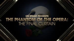 The Phantom of the Opera: The Final Curtain — foto 1