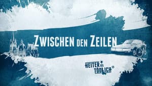 Heiter bis tödlich - Zwischen den Zeilen — foto 1