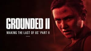 Grounded II: Making The Last of Us Part II — foto 7