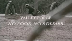 Valley Forge: "No Food, No Soldier" — foto 1