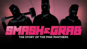 Smash and Grab: The Story of the Pink Panthers — foto 5