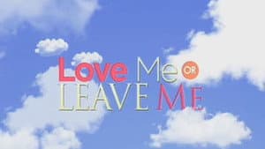 Love Me or Leave Me — foto 2