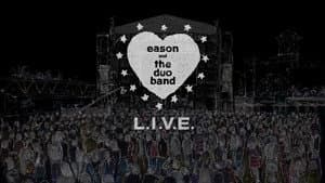 Eason and The DUO Band LOVE is LIVE — foto 1