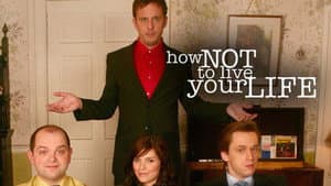How Not to Live Your Life — foto 10