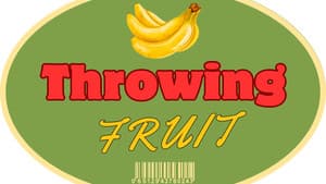 Throwing Fruit — foto 1
