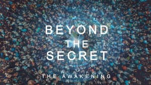 Beyond The Secret: The Awakening — foto 1