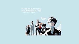 PERSONA SUPER LIVE P-SOUND WISH 2022 ～交差する旅路～ Day 2 — foto 1