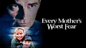 Every Mother's Worst Fear — foto 1