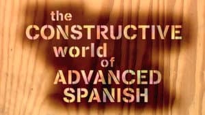 Standard Deviants - The Constructive World of Advanced Spanish: Building on the Basics — foto 1