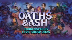 Critical Role Live: Oaths & Ash — foto 2