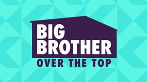 Big Brother: Over the Top — foto 5