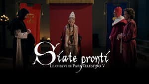 Siate pronti - Le chiavi di Papa Celestino V — foto 1
