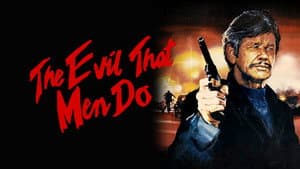 The Evil That Men Do — foto 7