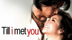 Till I Met You — foto 1