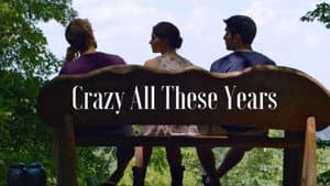 Crazy All These Years — foto 8