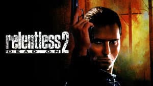 Dead On: Relentless II — foto 2