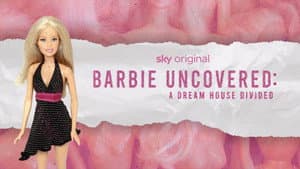 Barbie Uncovered: A Dream House Divided — foto 1