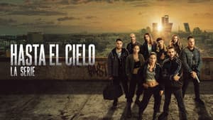 Hasta el cielo: La serie — foto 6