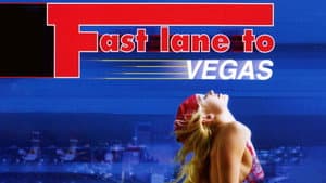 Fast Lane to Vegas — foto 2