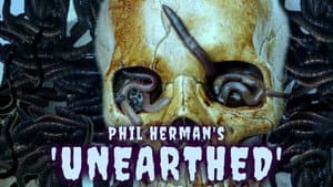 Phil Herman's Unearthed — foto 1