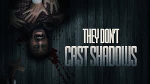 They Don't Cast Shadows — foto 1