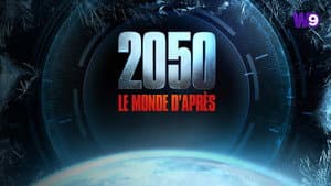 2050 : Le Monde D'Après — foto 1