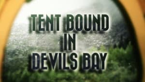 Tent bound in Devil's Bay — foto 1