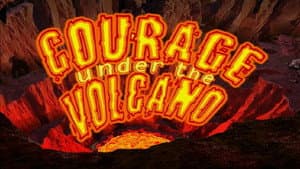 Coraje bajo el volcán