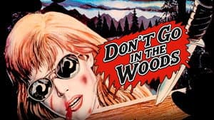 Don't Go in the Woods — foto 2