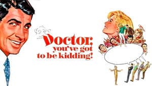 Doctor, You've Got to Be Kidding! — foto 1