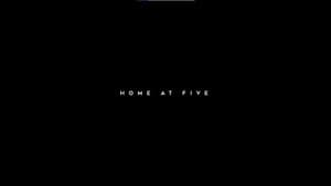 HOME AT FIVE — foto 1