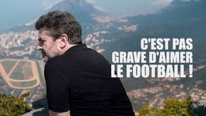 C'est pas grave d'aimer le football ! — foto 1