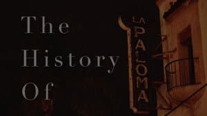 The History of the La Paloma Theater — foto 1
