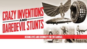 Crazy Inventions and Daredevil Stunts — foto 2