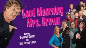 Mrs. Brown's Boys Live Tour: Good Mourning Mrs. Brown — foto 1