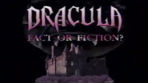 Dracula: Fact or Fiction? — foto 1