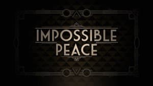 Impossible Peace — foto 1