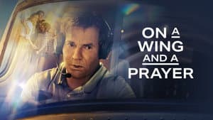 On a Wing and a Prayer — foto 6