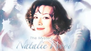 The Mystery of Natalie Wood — foto 3